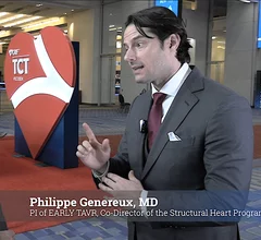 Philippe Genereux, MD, explains the details of the EARLY TAVR trial, which compared early interventions vs. waiting in patients with asymptomatic severe aortic stenosis.