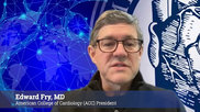 Edward Fry, MD, is the 2022-23 ACC president.